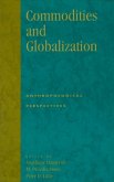 Commodities and Globalization (eBook, ePUB)