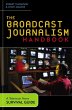 The Broadcast Journalism Handbook... - Bild 1