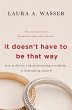 It Doesn't Have to Be That Way (eBook,... - Bild 1