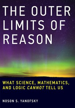 The Outer Limits of Reason (eBook, ePUB) - Yanofsky, Noson S.