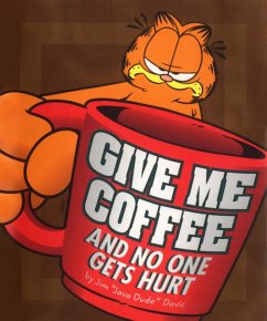 Give Me Coffee and No One Gets Hurt! (eBook, ePUB) - Davis, Jim