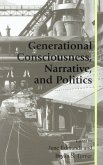Generational Consciousness, Narrative, and Politics (eBook, ePUB)
