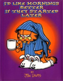 I'd Like Mornings Better If They Started Later (eBook, ePUB) - Davis, Jim