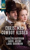 Christmas Cowboy Kisses: A Family for Christmas / A Christmas Miracle / Christmas with Her Cowboy (Mills & Boon Historical) (eBook, ePUB)