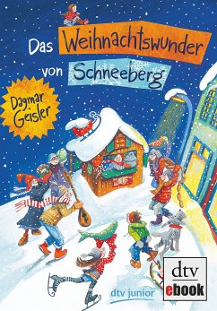 Das Weihnachtswunder von Schneeberg (eBook, ePUB) - Geisler, Dagmar