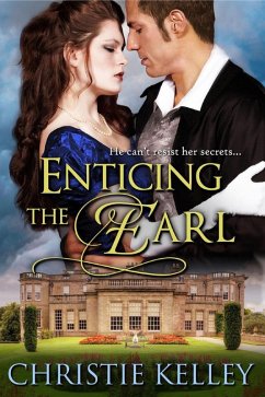 Enticing the Earl (eBook, ePUB) - Kelley, Christie