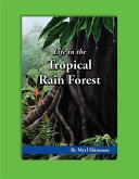 Life in the Tropical Rain Forest (eBook, PDF) Life in the Tropical Rain Forest (eBook, PDF)