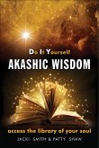 Do It Yourself Akashic Wisdom (eBook, ePUB)