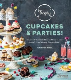 Trophy Cupcakes & Parties! (eBook, ePUB) - Shea, Jennifer