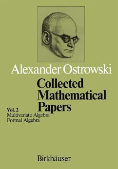 Collected Mathematical Papers - Ostrowski, Alexander