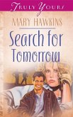 Search For Tomorrow (Book One) (eBook, ePUB) Search For Tomorrow (Book One) (eBook, ePUB)