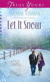 Let It Snow (eBook, ePUB)
