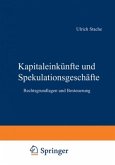 Kapitaleinkünfte und Spekulationsgeschäfte