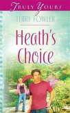 Heath's Choice (eBook, ePUB)