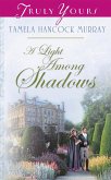 Light Among Shadows (eBook, ePUB)