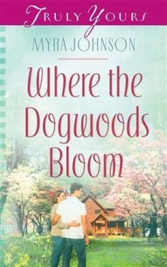 Cover Where the Dogwoods Bloom (eBook, ePUB)