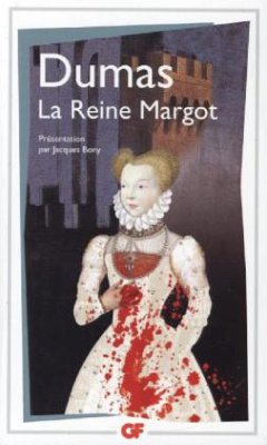 La reine Margot - Dumas, Alexandre, der Ältere