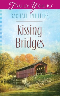 Cover Kissing Bridges (eBook, ePUB)