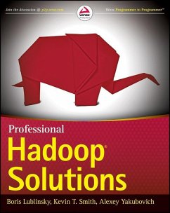 Professional Hadoop Solutions (eBook, ePUB) - Lublinsky, Boris; Smith, Kevin T.; Yakubovich, Alexey