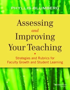 Assessing and Improving Your Teaching (eBook, ePUB) - Blumberg, Phyllis