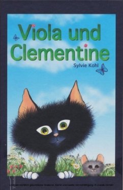 Viola und Clementine - Kohl, Sylvie