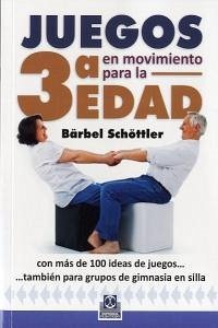 JUEGOS EN MOVIMIENTO PARA LA 3ª EDAD Cover JUEGOS EN MOVIMIENTO PARA LA 3ª EDAD