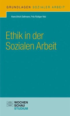 Ethik in der Sozialen Arbeit - Dallmann, Hans-Ulrich