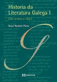 Historia da literatura galega I : das orixes a 1853