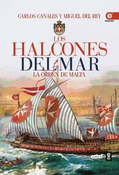 Los halcones del mar: La orden de Malta