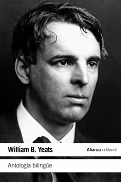 Antología bilingüe - Yeats, W. B.; Yeats, William Butler