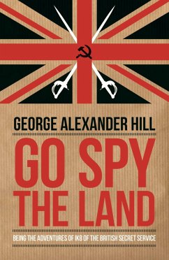 Go Spy the Land - Hill, George Alexander