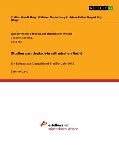 Studien zum deutsch-brasilianischen Recht - Feiten Wingert Ody (Hrsg.), Lisiane;Menke (Hrsg.), Fabiano