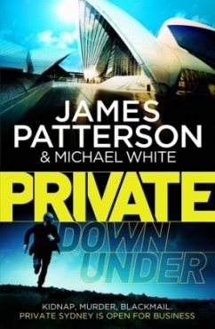 Private Down Under - Patterson, James; White, Michael