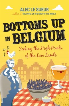 Bottoms up in Belgium - Sueur, Alec Le