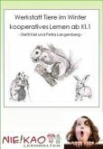 Werkstatt Tiere im Winter - kooperatives Lernen ab Kl.1 (eBook, PDF)