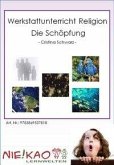 Werkstattunterricht Religion - Die Schöpfung (eBook, PDF)