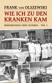 Wie ich zu den Kranken kam (eBook, ePUB)