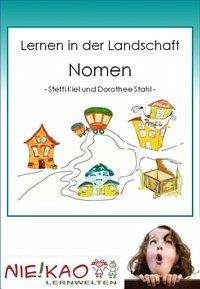 Lernen in der Landschaft - Nomen (eBook, PDF) - Kiel, Steffi