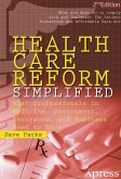 Health Care Reform Simplified (eBook, PDF)