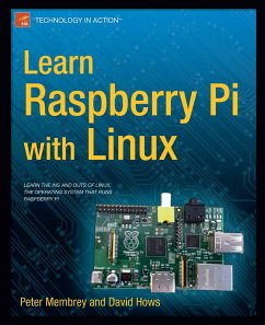 Learn Raspberry Pi with Linux (eBook, PDF) - Membrey, Peter; Hows, David