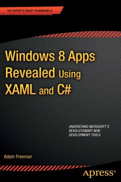 Windows 8 Apps Revealed Using XAML and C# (eBook, PDF) - Freeman, Adam
