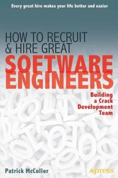 How to Recruit and Hire Great Software Engineers (eBook, PDF) - McCuller, Patrick