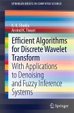 Efficient Algorithms for Discrete Wavelet Transform (eBook, PDF)