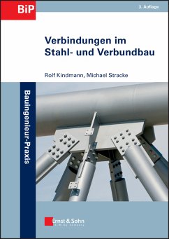 Verbindungen im Stahl- und Verbundbau (eBook, ePUB) - Kindmann, Rolf; Stracke, Michael