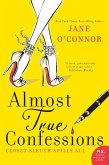 Almost True Confessions (eBook, ePUB)