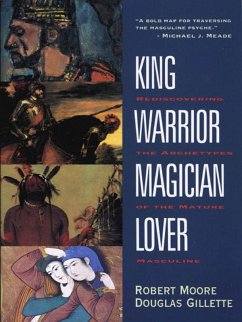 King, Warrior, Magician, Lover (eBook, ePUB) - Moore, Robert; Gillette, Doug