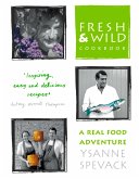 Fresh and Wild Cookbook (eBook, ePUB)