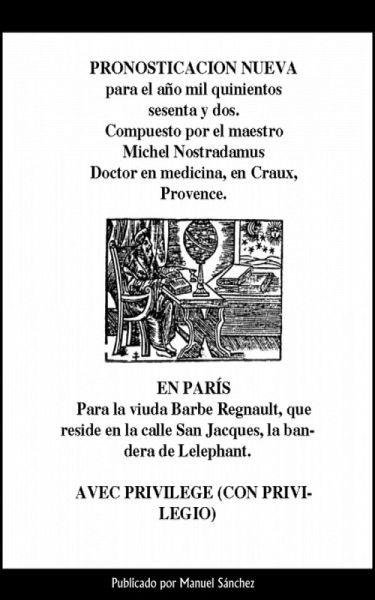 Pronosticacion nueva para 1562 de Nostradamus (eBook, ePUB)