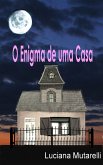 O Enigma de uma Casa (eBook, ePUB)