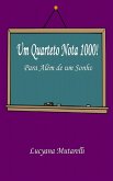 Um Quarteto Nota 1000! (eBook, ePUB) Um Quarteto Nota 1000! (eBook, ePUB)